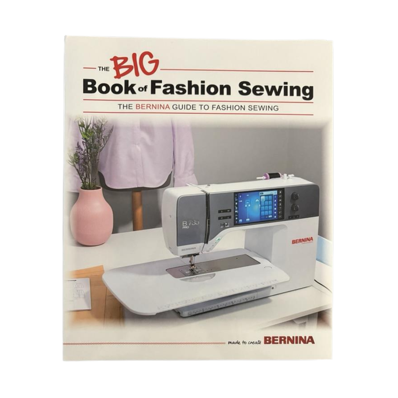 Book titled 'The Big Book of Fashion Sewing' by Bernina on a white background