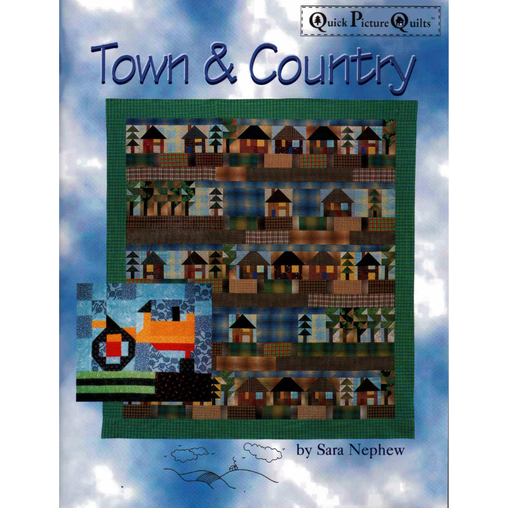 Quilt pattern book titled 'Town & Country' by Sara Nephew with a quilt design on the cover against a blue sky background.