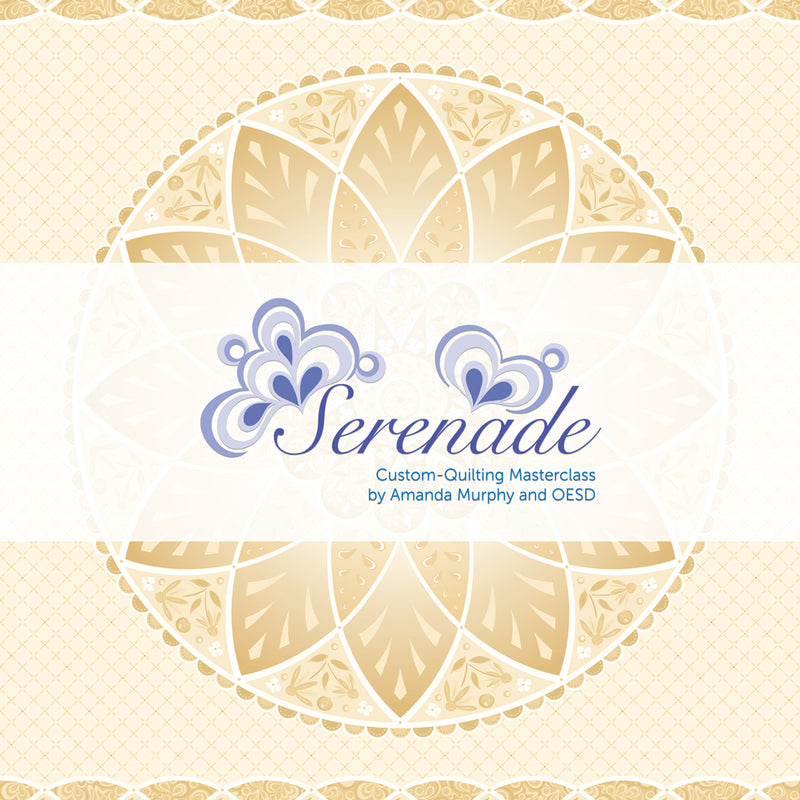 'Serenade' custom-quilting masterclass by Amanda Murphy and OESD with decorative patterns on a beige background.