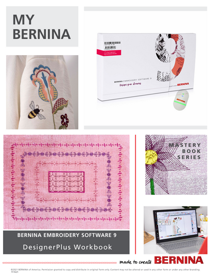 Bernina Embroidery Software 9 Designer Plus Mastery Workbook 2024