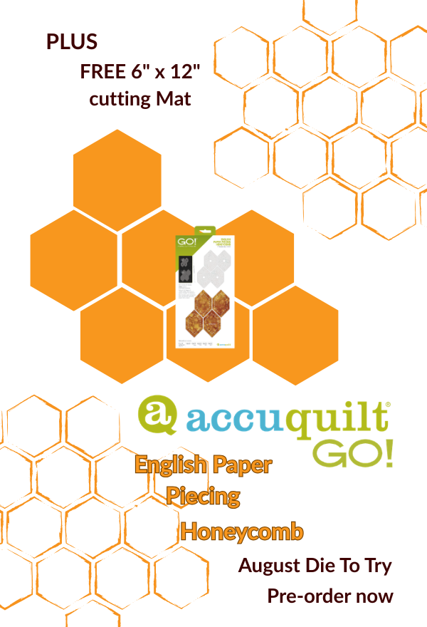 AccuQuilt GO! English Paper Piecing Honeycomb Die and product packaging - August Die To Try promotion with free 6" x 12" cutting mat, pre-order now at Quilt Direct