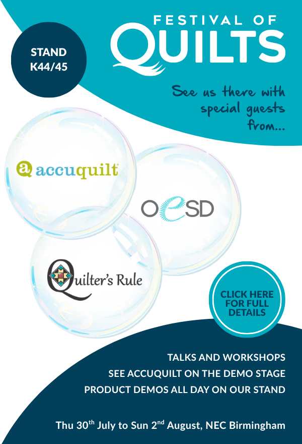 Festival of Quilts 2026 event banner, Stand K44/45, NEC Birmingham, 30 July to 2 August. UK stockist Quilt Direct showcasing premium quality quilting supplies with special guests AccuQuilt, OESD, and Quilter's Rule. Talks, workshops, and product demos available.