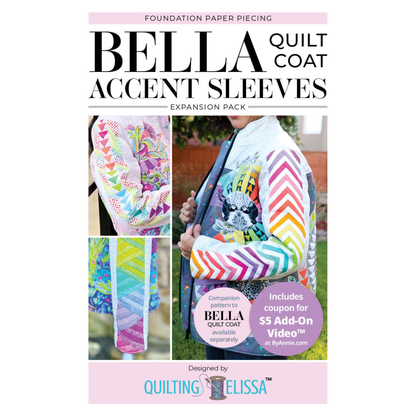 ByAnnie Quilting Elissa Bella Quilt Coat Accent Sleeves Expansion Pack - Quilting Elissa Bella Accent Sleeves FPP Expansion Pack pattern cover showing finished Bella Quilt Coat with decorated sleeves