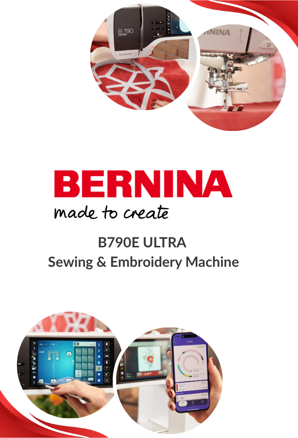 BERNINA B790E ULTRA sewing and embroidery machine promotional graphic showing embroidery, needle detail, touchscreen and smartphone app.