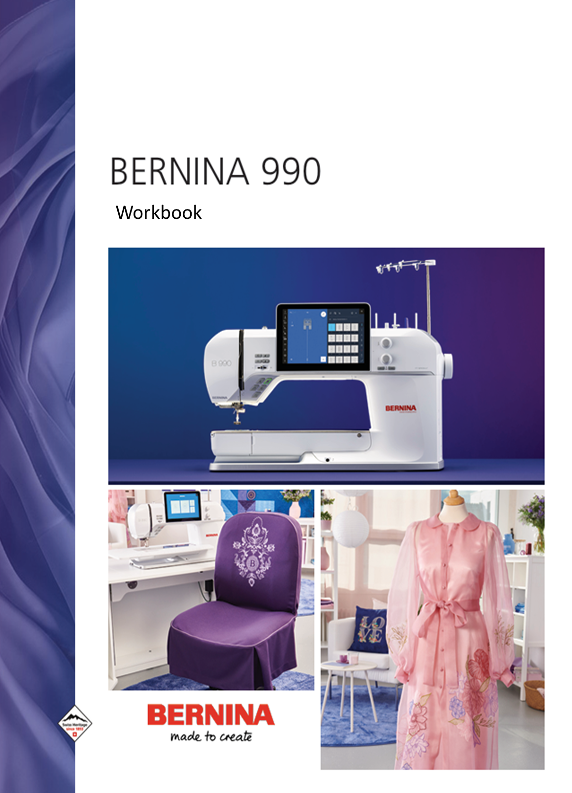 Bernina 990 Sewing Machine Mastery Workbook Comprehensive Training Guide
