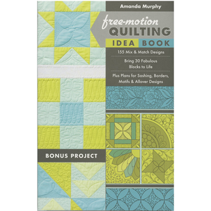 Free-Motion Quilting Idea Book - quilting book by Amanda Murphy