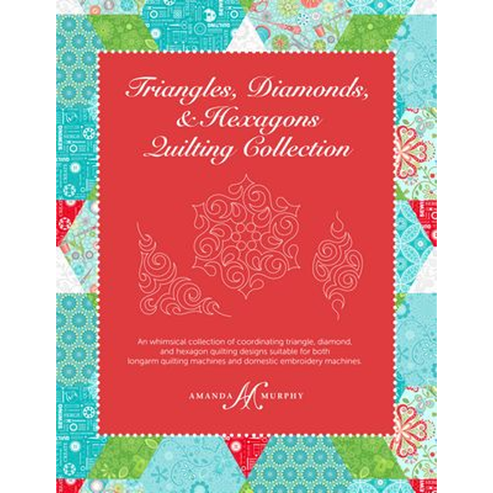 Amanda Murphy Triangle Diamonds & Hexagons Quilt Collection - Amanda Murphy product available at Quilt Direct