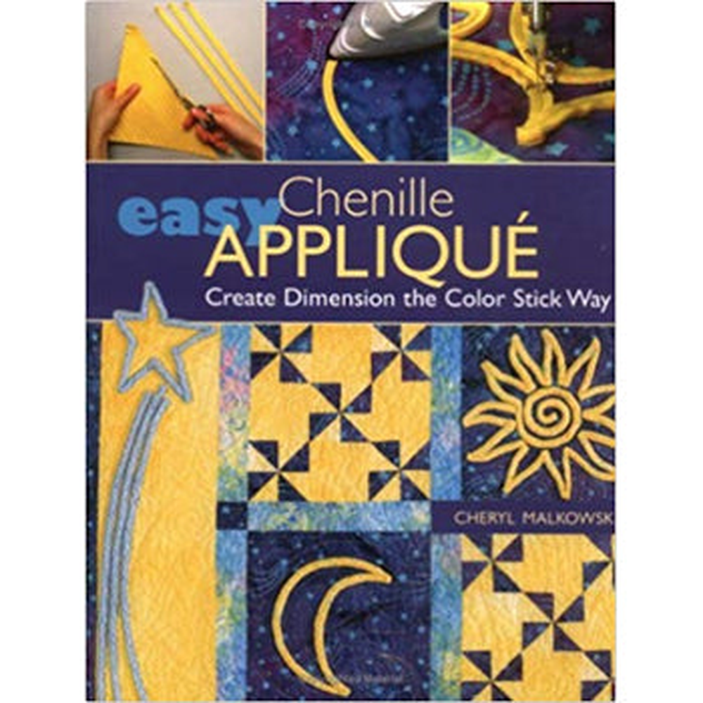C&T Easy Chenille By Cheryl Malowski^ - craft pattern by C&T Publishing