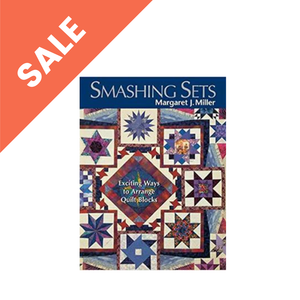 C&T Smashing Sets By Margaret J Miller - craft pattern by C&T Publishing