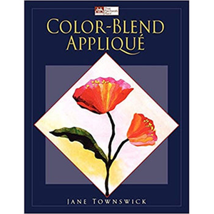 Color Blend Appliqué by Jane Townswick^ - craft pattern by Books