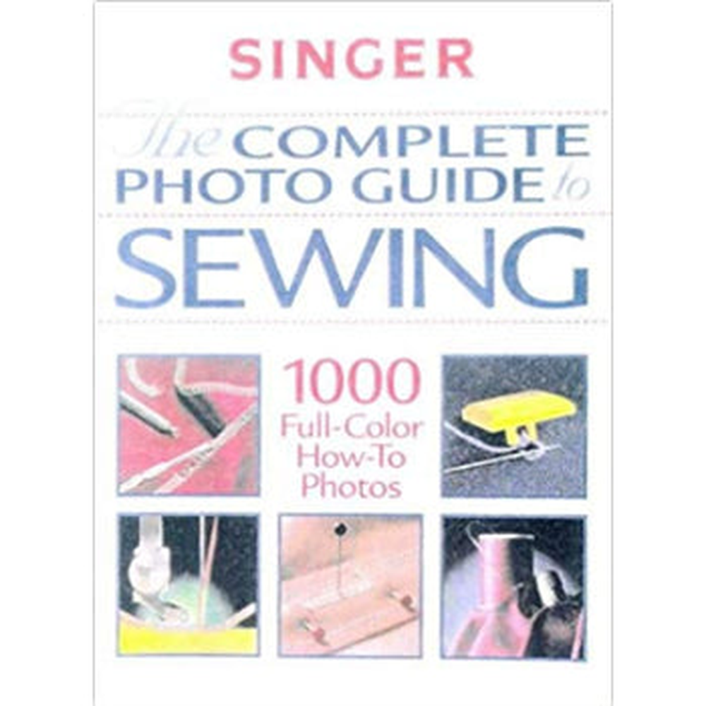 Complete Photo Guide To Sewing^ - craft pattern by Books