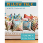 quilting book It's Sew Emma Pillow Talk Book by Edyta Sitar