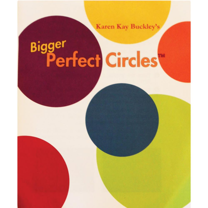 Karen Kay Buckley Bigger Perfect Circles - quilting template set for patchwork blocks