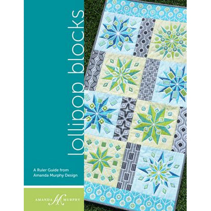 Amanda Murphy Lollipop Blocks Ruler Panel Guide