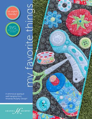Amanda Murphy My Favorite Things Pattern