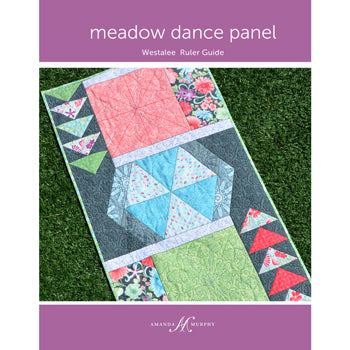 Amanda Murphy Meadow Dance Panel Westalee Ruler Guide