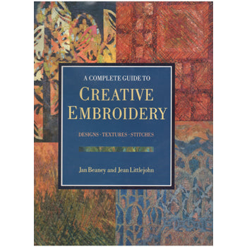 Complete Guide To Creative Embroidery^