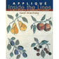 C&T Appliqué Inside The Lines By Carol Armstrong^