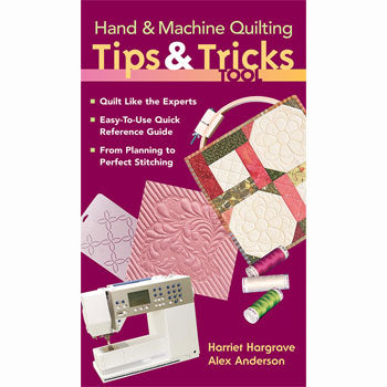 C&T Hand & Machine Quilting Tips & Techniques
