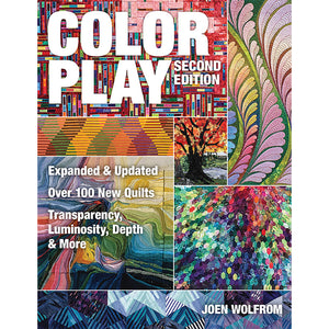 C&T Color Play 2nd Edition  By Joen Wolfrom