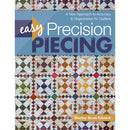Easy Precision Piecing By Sarah Scott- | Quilting & Sewing