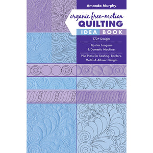 Amanda Murphy Organic Free-Motion Quilting Idea Book