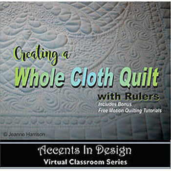 Accents in Design DVD - Wholecloth using Rulers