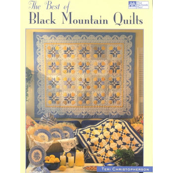 Best of Black Mountain Quilts by Teri Christopherson