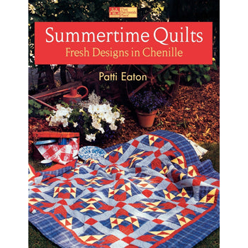 Summertime Quilts By Patti Eaton^