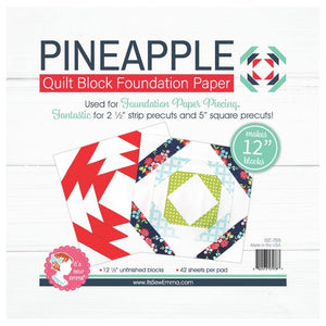It's Sew Emma Pineapple Foundation Paper