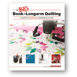 Bernina Big Book of Longarm Quilting